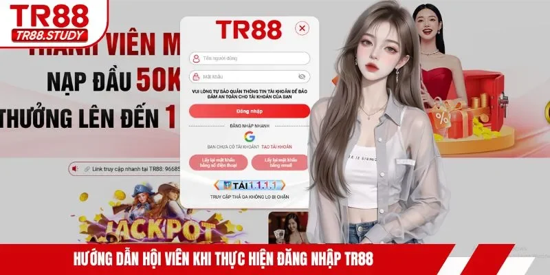 Hướng dẫn hội viên khi thực hiện đăng nhập TR88
